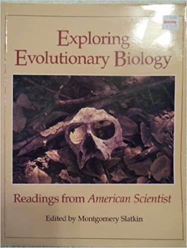 Exploring Evolutionary Biology: Readings from American Scientist
