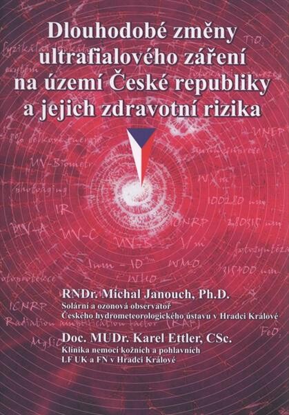 Dlouhodobé změny ultrafialového záření na území České republiky a jejich zdravotní rizika