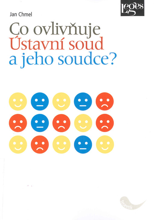 Co ovlivňuje Ústavní soud a jeho soudce?