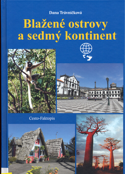 Blažené ostrovy a sedmý kontinent : cesto-faktopis