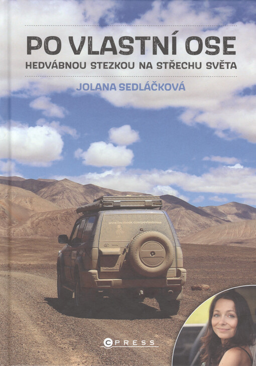 Po vlastní ose : Hedvábnou stezkou na Střechu světa