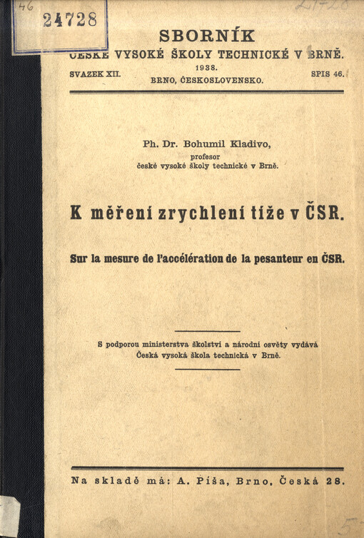 K měření zrychlení tíže v ČSR = Sur la mesure de l'accélération de la pesanteur en ČSR