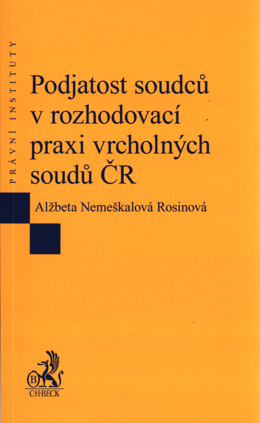 Podjatost soudců v rozhodovací praxi vrcholných soudů ČR