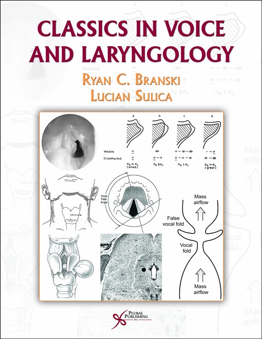 Classics in Voice and Laryngology