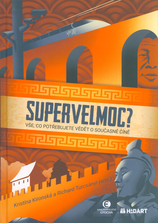 Supervelmoc? : vše, co potřebujete vědět o současné Číně
