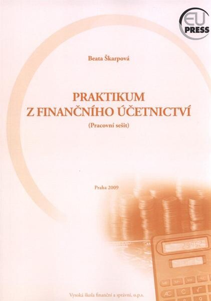 Praktikum z finančního účetnictví : (pracovní sešit)