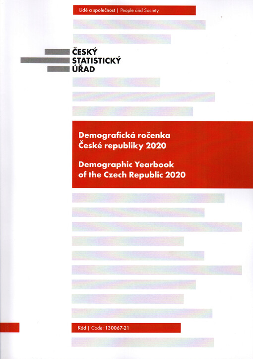 Demografická ročenka České republiky 2020 = Demographic yearbook of the Czech Republic 2020