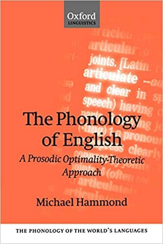 The Phonology of English: A Prosodic Optimality-Theoretic Approach (The Phonology of the World's Languages)