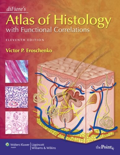 Difiores Atlas of Histology With Functio