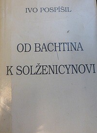 Od Bachtina k Solženicynovi: srovnávací studie