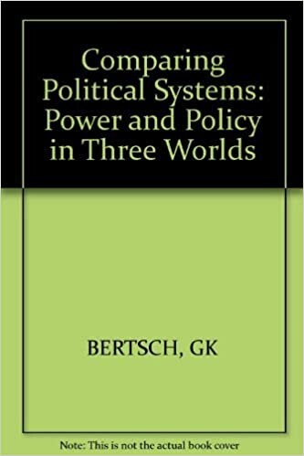 Comparing Political Systems: Power and Policy in Three Worlds