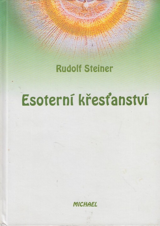 Esoterní křesťanství a duchovní vedení lidstva