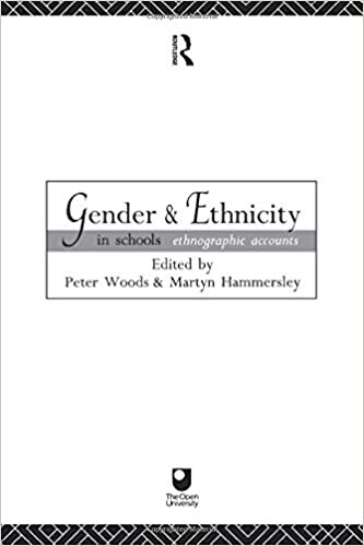 Gender and Ethnicity in Schools: Ethnographic Accounts (Open University Reader)