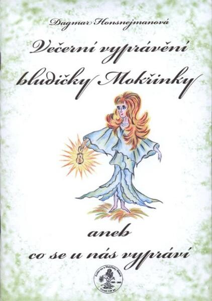 Večerní vyprávění bludičky Mokřinky