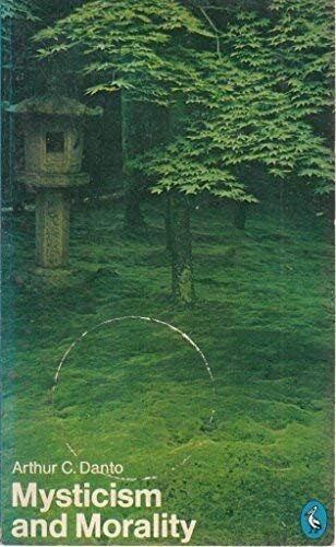 MYSTICISM AND MORALITY (PELICAN S.)