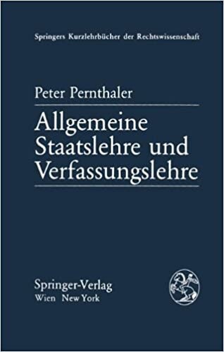 Allgemeine Staatslehre Und Verfassungslehre (Springers Kurzlehrb Cher Der Rechtswissenschaft) (German Edition)