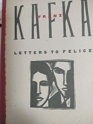 Letters To Felice (Schocken Classics)