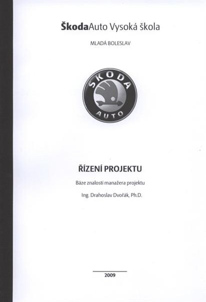 Řízení projektu : báze znalostí manažera projektu