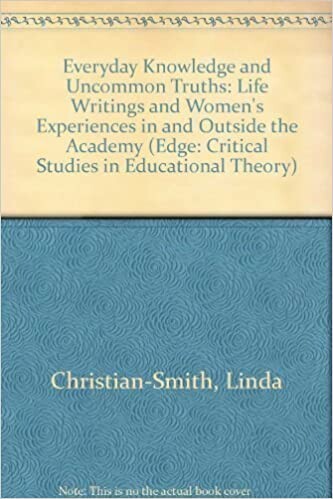Everyday Knowledge And Uncommon Truths: Women Of The Academy (Edge Series)