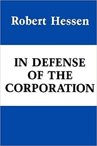 In Defense of the Corporation (HOOVER INST PRESS PUBLICATION)