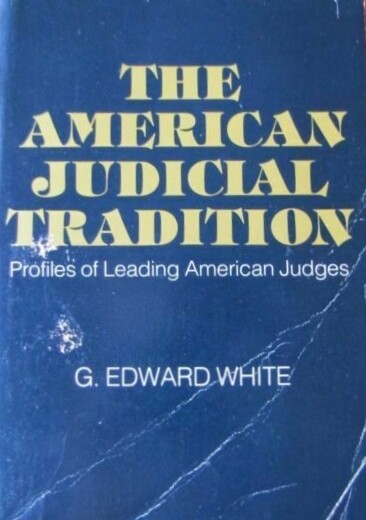 The American Judicial Tradition (Galaxy Books)