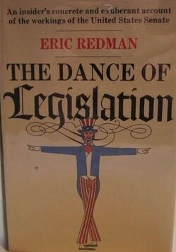 The Dance of Legislation