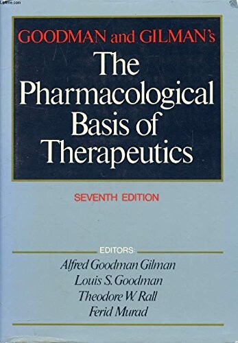 Goodman and Gilman's the pharmacological basis of therapeutics