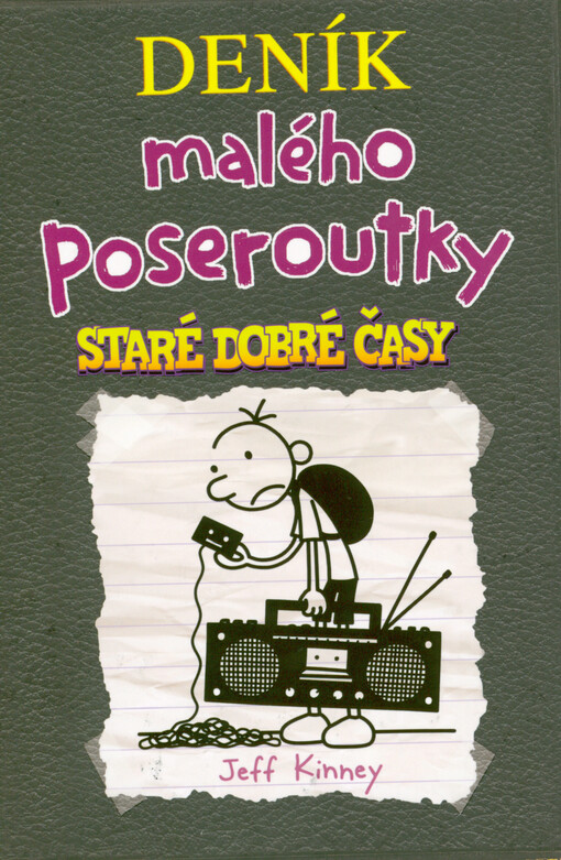Deník malého poseroutky. Staré dobré časy