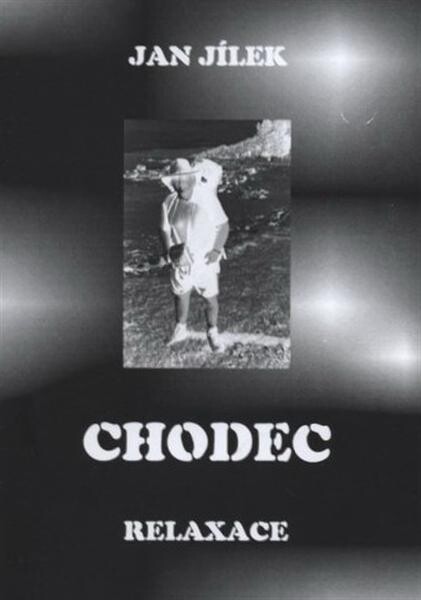 Chodec : [relaxace]