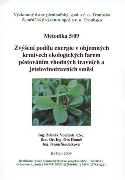 Zvýšení podílu energie v objemových krmivech ekologických farem pěstováním vhodných travních a jetelovinotravních směsí