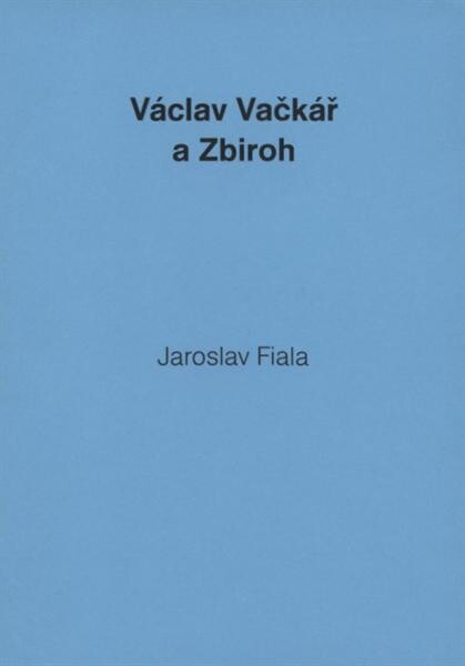 Václav Vačkář a Zbiroh