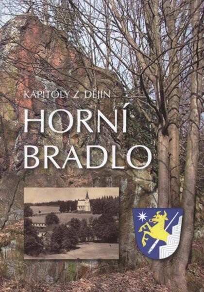 Horní Bradlo : kapitoly z dějin