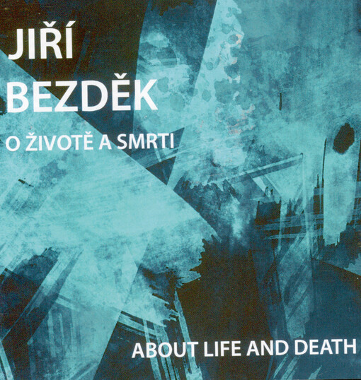 O životě a smrti = About life and death