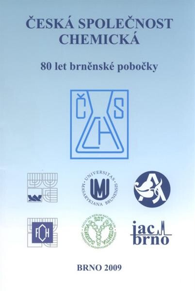 Česká společnost chemická : 80 let brněnské pobočky