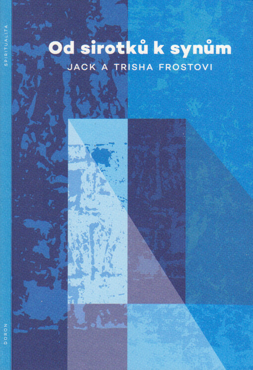 Od sirotků k synům