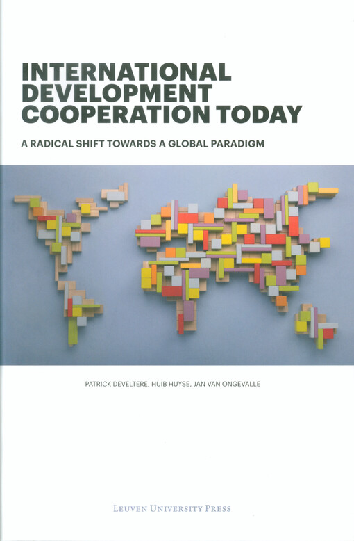 International development cooperation today : a radical shift towards a global paradigm
