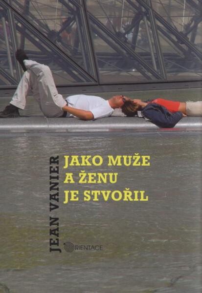 Jako muže a ženu je stvořil
