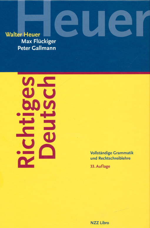Richtiges Deutsch : vollständige Grammatik und Rechtschreiblehre