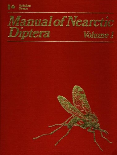 Manual of Neartic Diptera (Monograph / Research Branch, Agriculture Canada)
