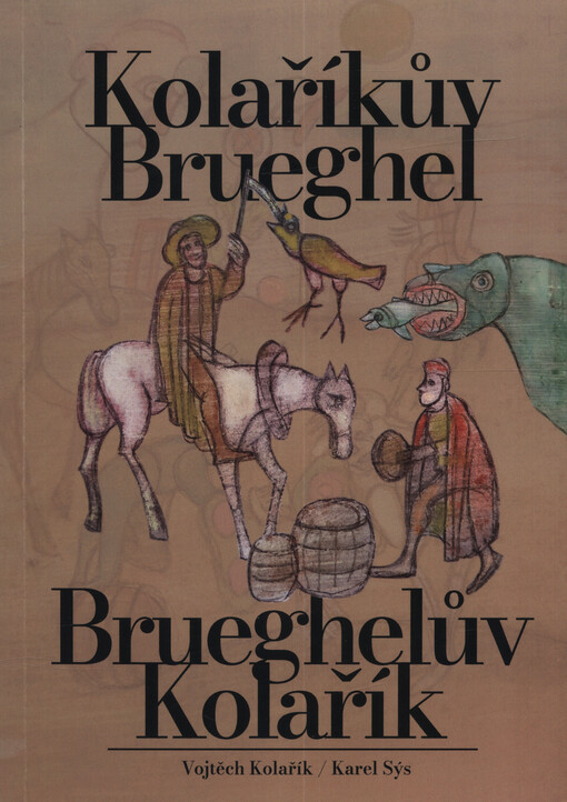 Kolaříkův Brueghel, Brueghelův Kolařík