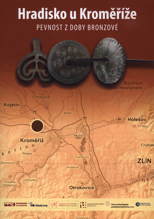 Hradisko u Kroměříže : pevnost z doby bronzové