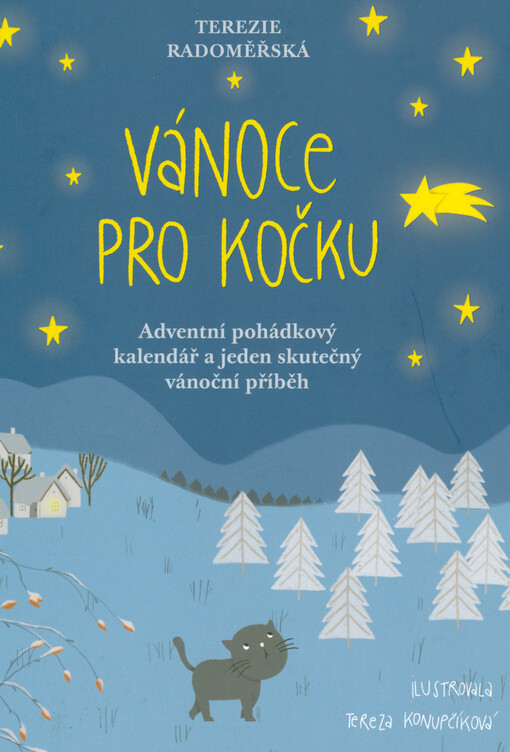 Vánoce pro Kočku : adventní pohádkový kalendář a jeden skutečný vánoční příběh