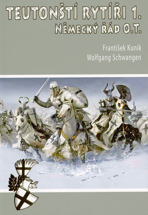 Teutonští rytíři. I., Od Akkonu po Grunwald : 1190-1410