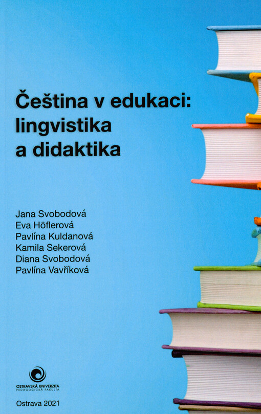 Čeština v edukaci: lingvistika a didaktika