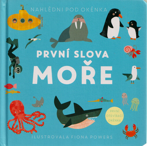 První slova. Moře / ilustrovala Fiona Powers