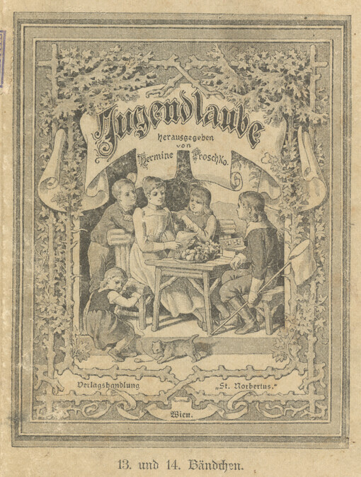 Aus unserem Vaterlande : Landschafts und Sittenbilder, Geschichten und Sagen aus Österreich-Ungarn