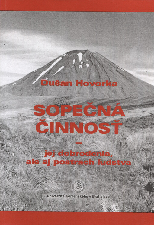 Sopečná činnosť : jej dobrodenia, ale aj postrach l'udstva