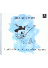Alla Napoletana (odkaz v elektronickém katalogu)