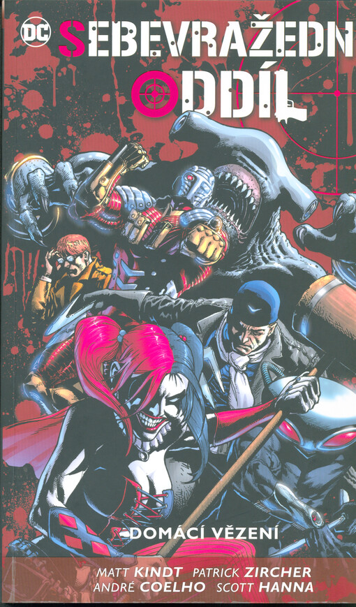 Sebevražedný oddíl. Kniha pátá, Domácí vězení