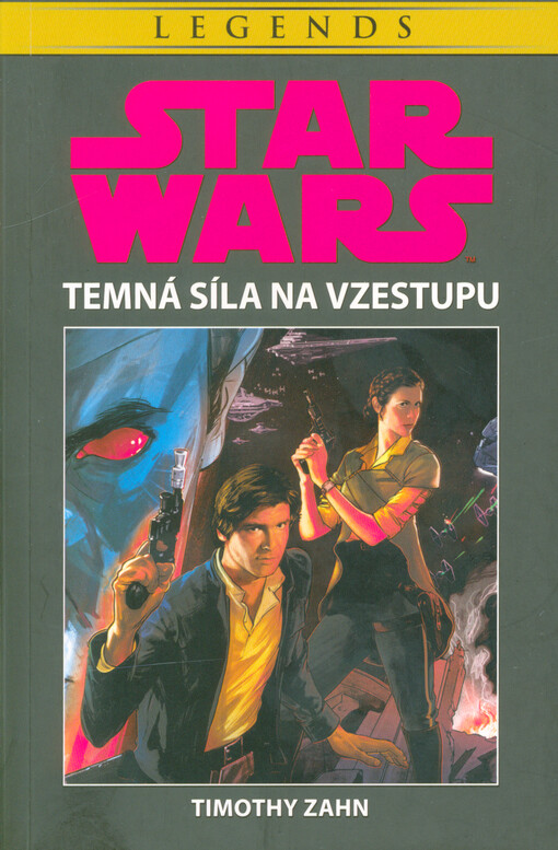 Star Wars : Thrawnova trilogie. Díl druhý, Temná síla na vzestupu